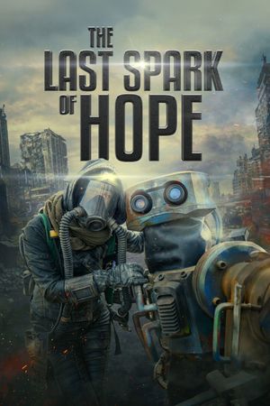 The Last Spark of Hope's poster