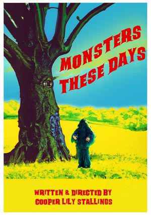 Monsters These Days's poster image