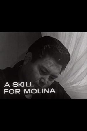 A Skill for Molina's poster