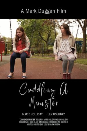Cuddling A Monster's poster