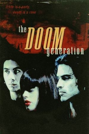 The Doom Generation's poster