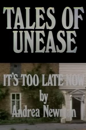It’s Too Late Now's poster