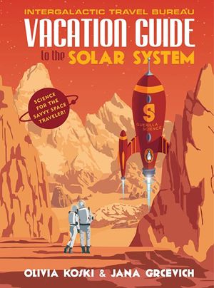 Vacation Guide to the Solar System's poster