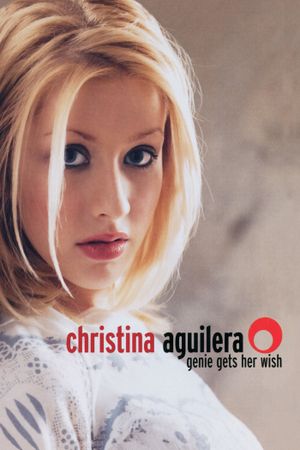 Christina Aguilera: Genie Gets Her Wish's poster