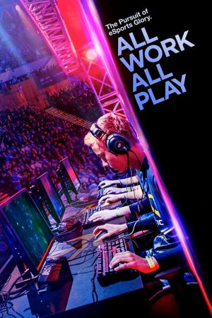 All Work All Play's poster