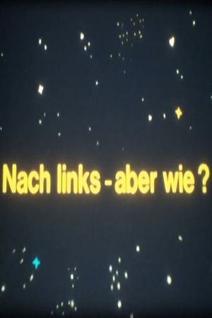 Besuch aus dem All - Nach links - aber wie?'s poster