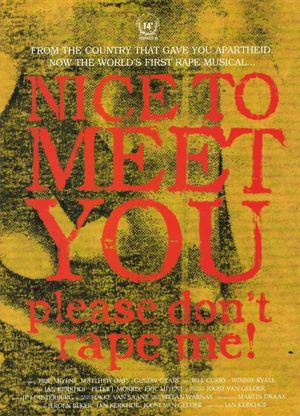 Nice to Meet You, Please Don't Rape Me!'s poster