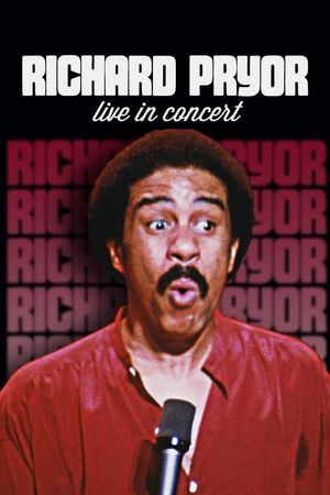 Richard Pryor: Live in Concert's poster