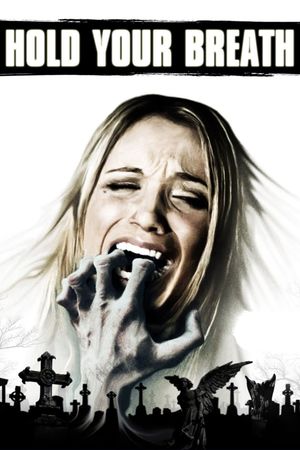 Hold Your Breath's poster