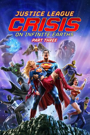 Justice League: Crisis on Infinite Earths - Part Three's poster