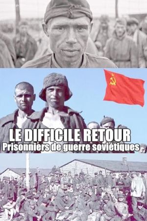 Stalins Rache: Die Angst der Sieger vor der Heimkehr's poster