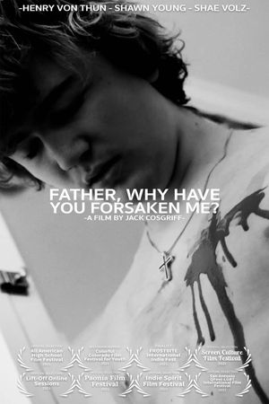 Father, Why Have You Forsaken Me?'s poster