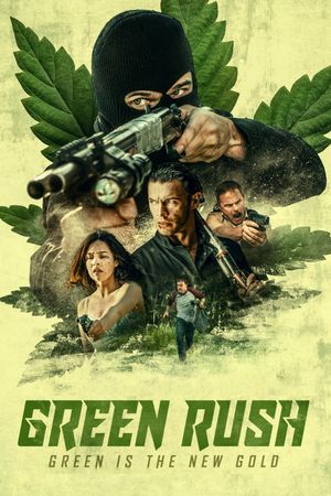 Green Rush's poster