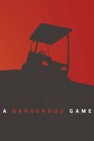 A Dangerous Game's poster image