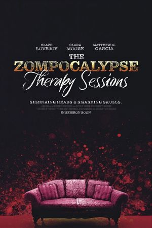 The Zompocalypse Therapy Sessions's poster