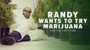 Randy Wants To Try Marijuana's poster