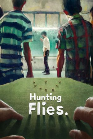 Hunting Flies's poster