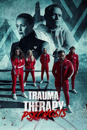 Trauma Therapy: Psychosis's poster