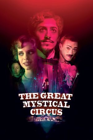 The Great Mystical Circus's poster