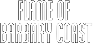Flame of Barbary Coast's poster