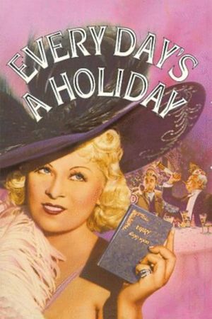 Every Day's a Holiday's poster