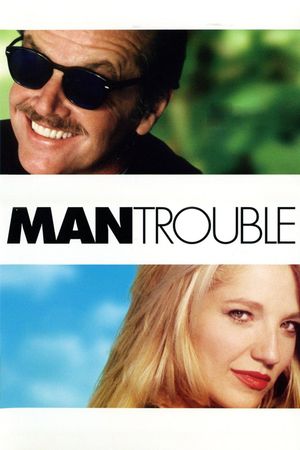 Man Trouble's poster