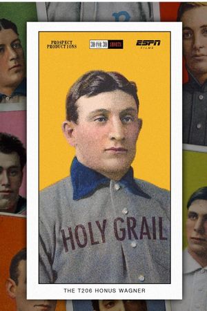 Holy Grail: The T206 Honus Wagner's poster