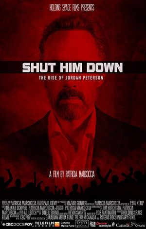 Shut Him Down: The Rise of Jordan Peterson's poster