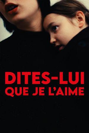 Tell Her That I Love Her's poster