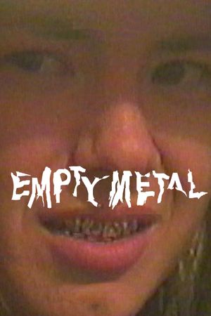 Empty Metal's poster