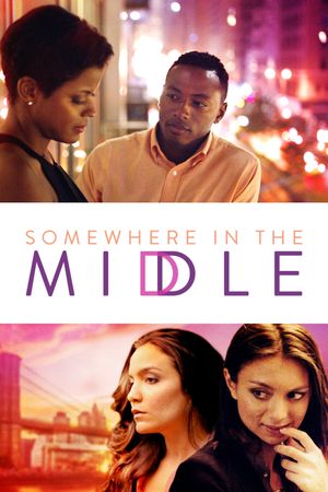 Somewhere in the Middle's poster