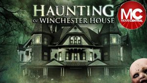 Haunting of Winchester House's poster