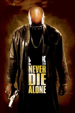 Never Die Alone's poster