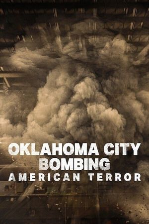Oklahoma City Bombing: American Terror's poster