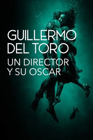 Guillermo del Toro: Un director y su Oscar's poster