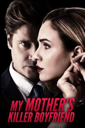 My Mother's Killer Boyfriend's poster