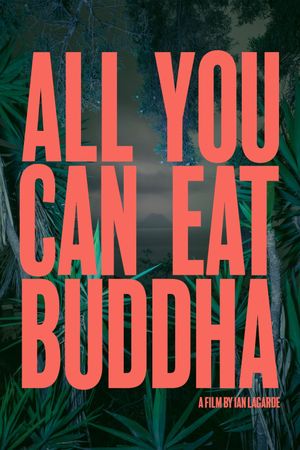 All You Can Eat Buddha's poster