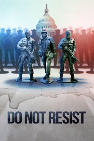 Do Not Resist's poster