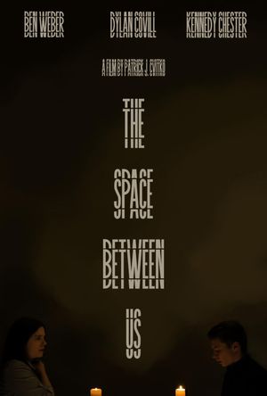 The Space Between Us's poster