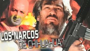 Los narcos de Chihuahua's poster