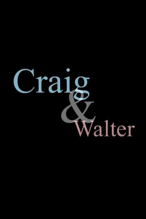 Craig & Walter's poster