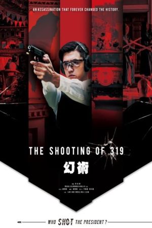 The Shooting of 319's poster