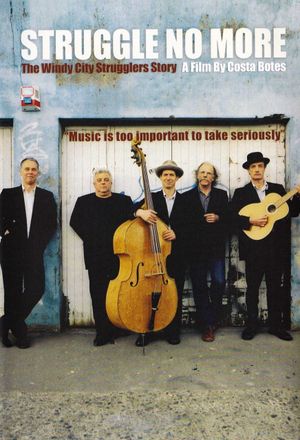 Struggle No More: The Windy City Strugglers Story's poster