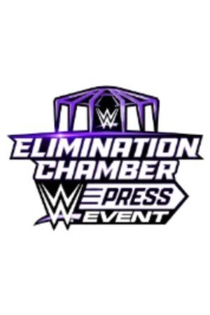 WWE Elimination Chamber Press Event 2024's poster