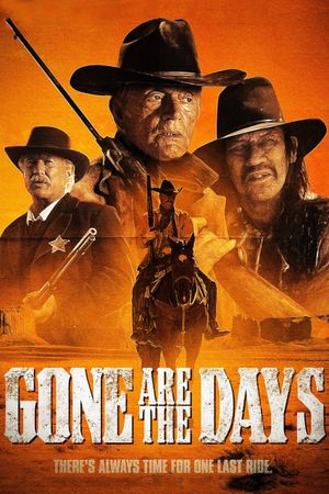 Gone Are the Days's poster