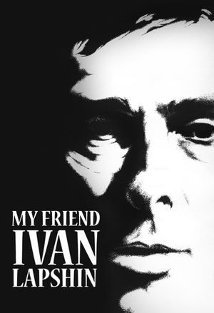 My Friend Ivan Lapshin's poster