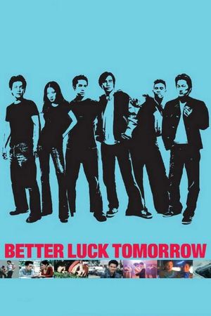 Better Luck Tomorrow's poster
