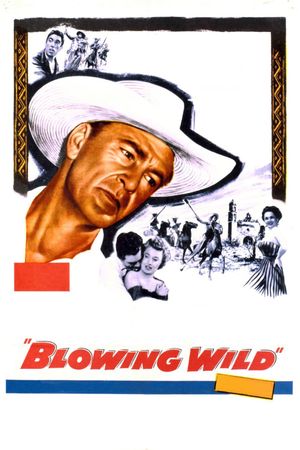Blowing Wild's poster
