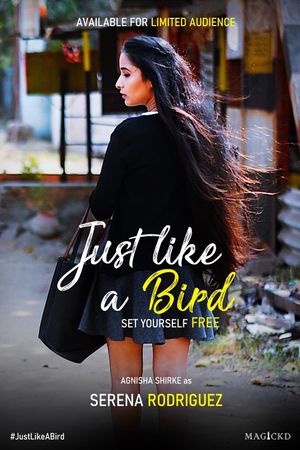 Just Like A Bird's poster