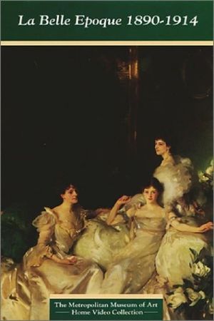 La Belle Epoque (1890-1914)'s poster